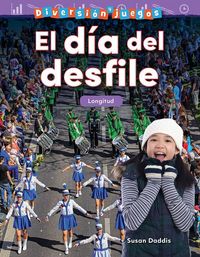 Produktbild: Diversi&oacute;n Y Juegos: El D&iacute;a del Desfile