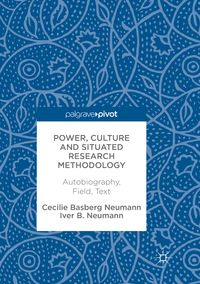 Produktbild: Power, Culture and Situated Research Methodology
