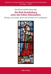 Produktbild: Die Mark Brandenburg unter den fr&uuml;hen Hohenzollern