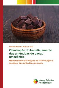 Produktbild: Otimiza&ccedil;&atilde;o do beneficiamento das am&ecirc;ndoas de cacau amaz&ocirc;nico