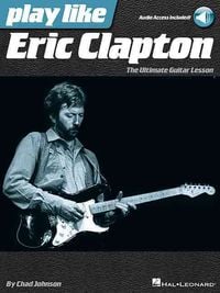 Produktbild: Play Like Eric Clapton Book/Online Audio