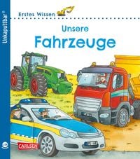 Produktbild: Unkaputtbar: Erstes Wissen: Unsere Fahrzeuge