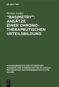 Produktbild: "Basimetry": Ans&auml;tze einer chronotherapeutischen Urteilsbildung