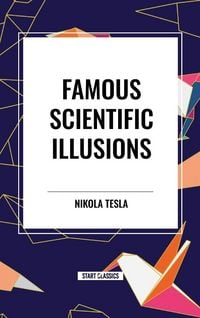 Produktbild: Famous Scientific Illusions