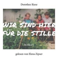 Produktbild: Wir sind hier f&uuml;r die Stille