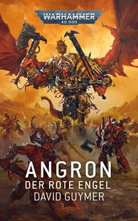 Bild vom Artikel Warhammer 40.000 - Angron vom Autor Phil Kelly