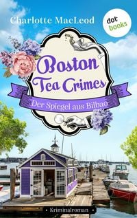 Produktbild: Boston Tea Crimes - Der Spiegel aus Bilbao