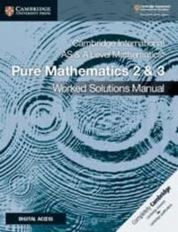 Produktbild: Cambridge International as & a Level Mathematics Pure Mathematics 2 & 3 Worked Solutions Manual with Digital Access
