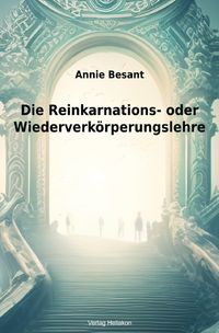 Produktbild: Die Reinkarnations- oder Wiederverk&ouml;rperungslehre