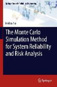 Produktbild: The Monte Carlo Simulation Method for System Reliability and Risk Analysis