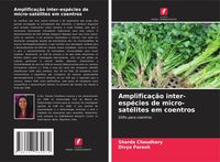 Produktbild: Amplifica&ccedil;&atilde;o inter-esp&eacute;cies de micro-sat&eacute;lites em coentros