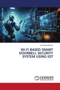 Produktbild: Wi-Fi Based Smart Doorbell Security System Using Iot