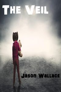 Produktbild: The Veil (Horror, Suspense, Thrillers, and Chillers, #25)