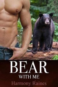 Produktbild: Bear With Me (Shifters of Spellholm Forest - The Bears, #3)