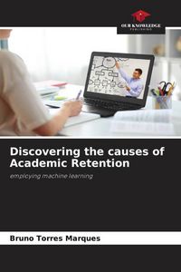 Produktbild: Discovering the causes of Academic Retention