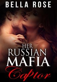 Produktbild: Her Russian Mafia Captor (Her Russian Mafia Man, #3)