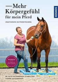 Bild vom Artikel Mehr Körpergefühl für mein Pferd vom Autor Ruth Katzenberger-Schmelcher