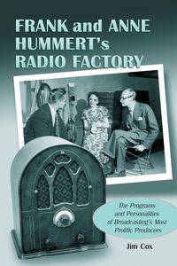 Produktbild: Frank and Anne Hummert's Radio Factory