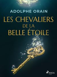 Produktbild: Les Chevaliers de la Belle &Eacute;toile