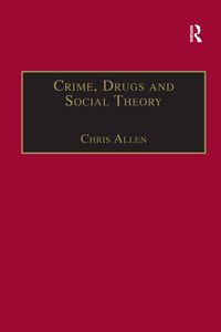 Produktbild: Crime, Drugs and Social Theory