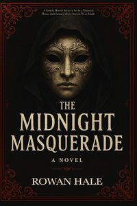Produktbild: The Midnight Masquerade A Gothic Horror Mystery Set in a Haunted House dark fantacy where Secrets Wear Masks
