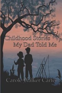 Produktbild: Childhood Stories My Dad Told Me