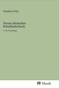 Produktbild: Neues deutsches Schulliederbuch