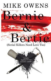 Produktbild: Bernie & Bertie (Serial Killers Need Love Too)
