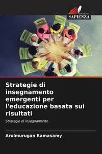 Produktbild: Strategie di insegnamento emergenti per l'educazione basata sui risultati