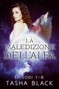 Produktbild: La maledizione dell'alfa: il pacchetto completo (1-6)