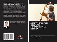 Produktbild: Aspetti Specifici Dell'arte Miniaturistica Uzbeka