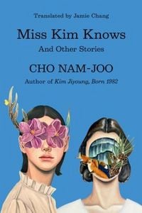 Produktbild: Miss Kim Knows - And Other Stories