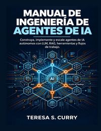 Produktbild: Manual de ingenier&iacute;a de agentes de IA