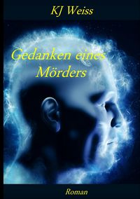 Produktbild: Gedanken eines M&ouml;rders