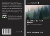 Produktbild: La caldera del Mont Bangou