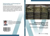 Produktbild: Plotinrezeption und Christologie bei Euseb von Caesarea