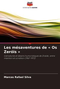 Produktbild: Les m&eacute;saventures de ' Os Zer&oacute;is '
