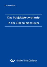 Produktbild: Das Subjektsteuerprinzip in der Einkommensteuer