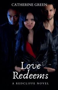Produktbild: Love Redeems (A Redcliffe Novel)