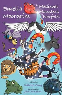 Produktbild: Emelia Moorgrim and the Medieval Monsters of Norfolk