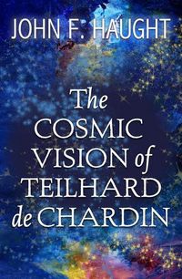Produktbild: The Cosmic Vision of Teilhard de Chardin