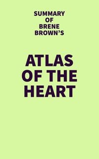 Bild vom Artikel Summary of Brene Brown's Atlas of the Heart vom Autor IRB Media