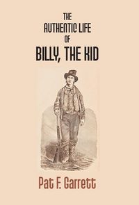 Produktbild: The Authentic Life Of Billy The Kid