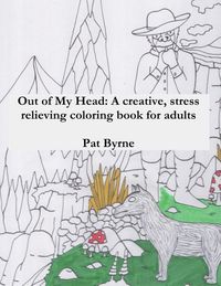 Produktbild: Out of my Head: A creative, stress relieving coloring book for adults: Adult coloring book, Art therapy, Therapeutic, Coloring