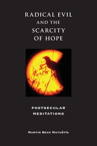Produktbild: Radical Evil and the Scarcity of Hope