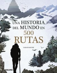 Produktbild: Una historia del mundo en 500 rutas