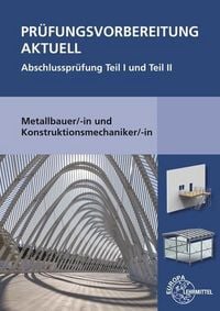 Produktbild: Bulling, G: Pr&uuml;fungsvorbereitung aktuell Metallbauer/-in