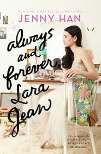 Bild vom Artikel Always and Forever, Lara Jean vom Autor Jenny Han