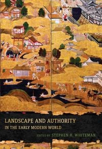 Produktbild: Landscape and Authority in the Early Modern World