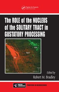 Produktbild: The Role of the Nucleus of the Solitary Tract in Gustatory Processing